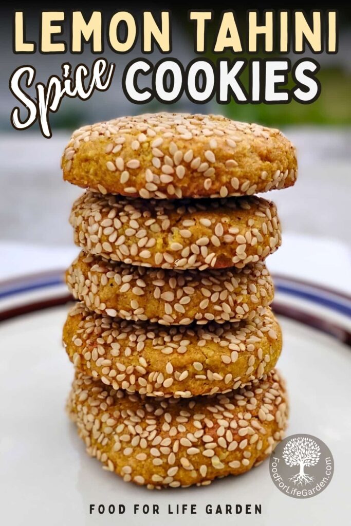 photo of a stack of honey lemon tahini cookies with text overlay that reads lemon tahini spice cookies. food for life garden.