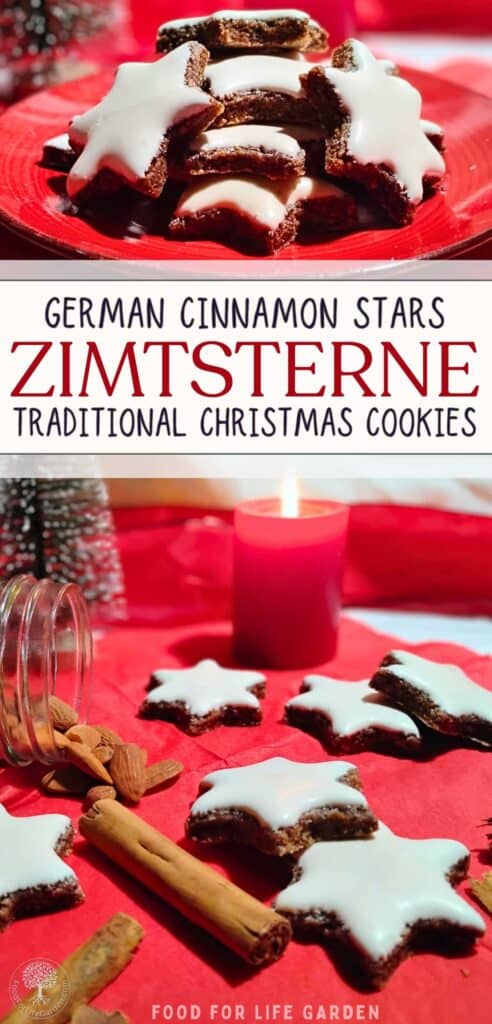 photo at the top shows a plate filled with zimtsterne or cinnamon stars. below is a photo of cinnamon starts scattered on a red napkin with some cinnamon sticks and spilled almonds. A candle and fake christmas tree behind it for decoration. text overlay reads German cinnamon stars. zimtsterne, traditional christmas cookies. food for life garden.